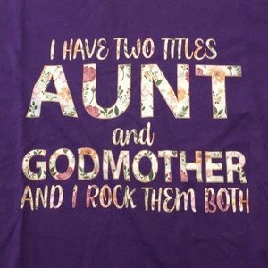 Aunt/Godmother T-Shirt